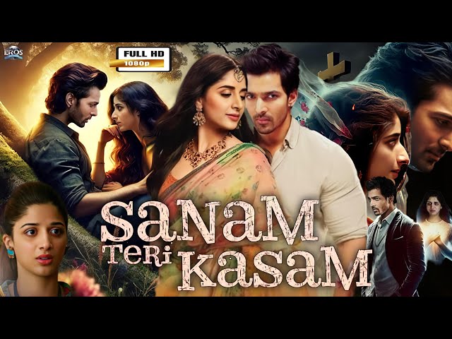 Sanam Teri Kasam Full Movie | Harshvardhan Rane | Mawra Hocane | Manish C | Review & Unknown Facts