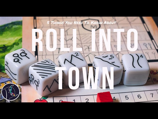 5 Things You Need To Know About Roll Into Town - Board Game Review