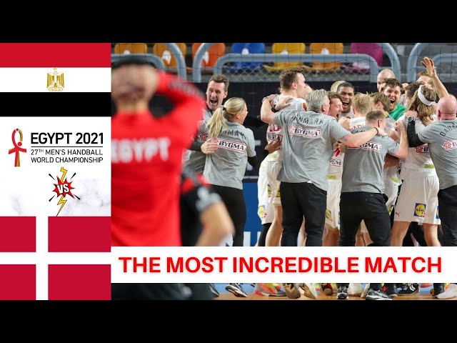 Egypt Vs Denmark men's handball world championship Egypt 2021