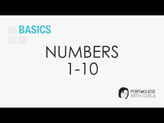 Numbers 1-10 in European Portuguese