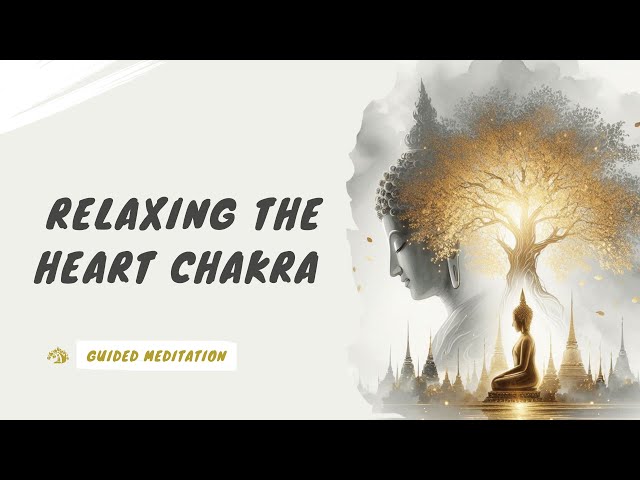 【ENG DUB】Relaxing the Heart Chakra #meditation #spiritualpractice #dharma #buddhism #boddhisatva