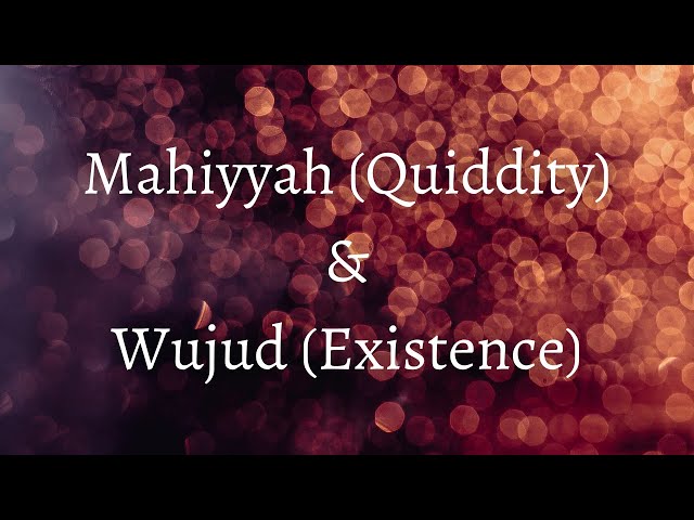 Quiddity and Existence (Introduction 1)