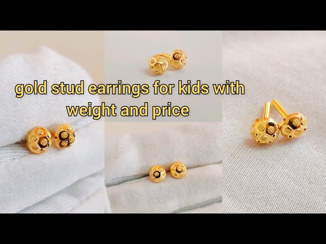 gold stud earrings for kids with weight and price/gold studs earrings for girls in light weight