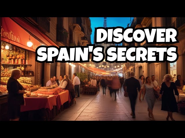 Spain: Discover the Unexpected