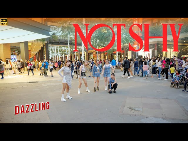 [KPOP IN PUBLIC] ITZY있지 'NOT SHY' DANCE COVER by DAZZLING from TAIWAN