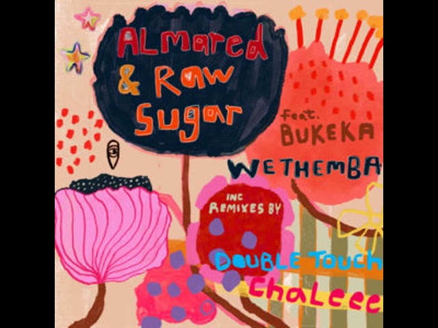 Almared, Raw Sugar - Wethemba Feat. Bukeka