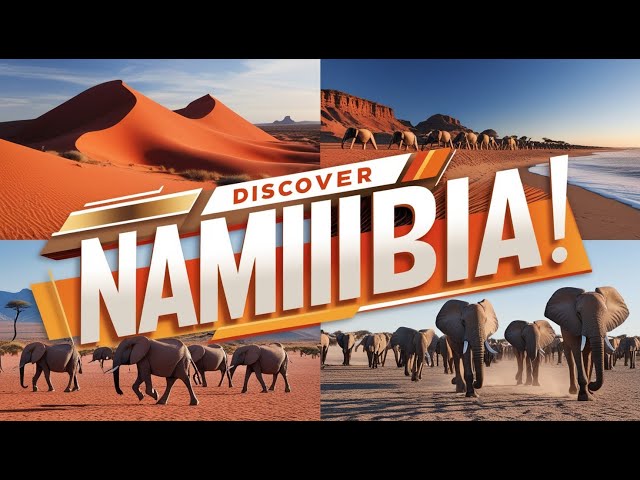 Namibia Unveiled: Discover Its Hidden Treasures and Rich Culture!