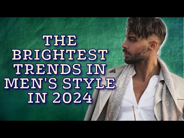 Biggest Style Trends For Men in 2024: A Mr. Beast Style Countdown