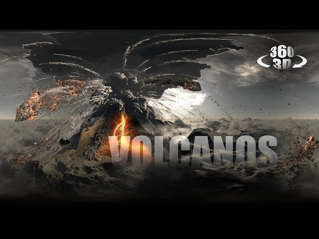 Volcanos - An Immersive Experience (Extended Version) - 360°/3D