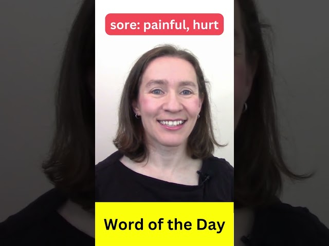 English Words of the Day: Soar & Sore