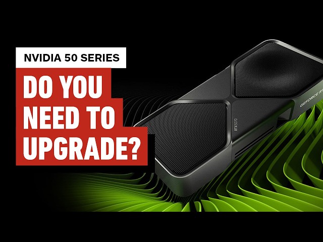 NVIDIA RTX 5090 & 50 Series: Is DLSS 4 Worth the Price to Upgrade?