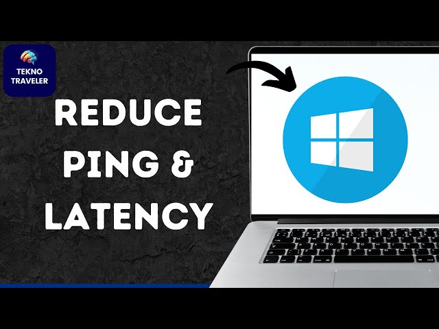 Reduce PING & LATENCY & Increase INTERNET SPEED in Windows 10  & 11 UPDATED