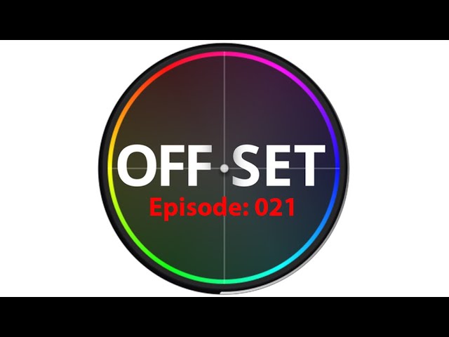 The Offset Podcast EP021: 'Old' Postproduction Knowledge