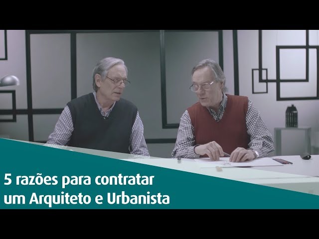 5 RAZÕES PARA CONTRATAR UM ARQUITETO E URBANISTA