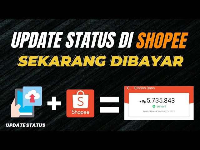 5 Juta/Bulan Hanya Update Status Di Shopee - Cara Menghasilkan Uang Dari Internet