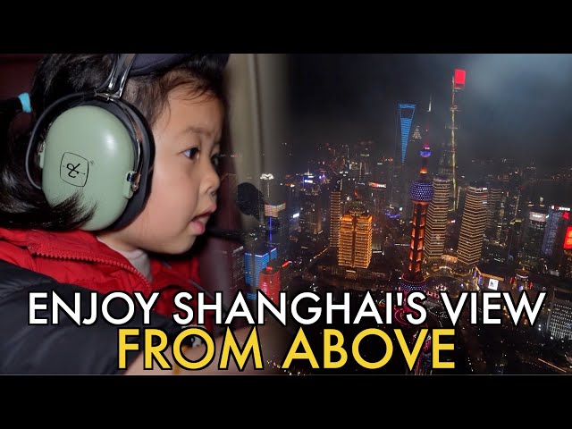 Wanna tour Shanghai from the sky? Come enjoy new trend of 'Cityfly'!