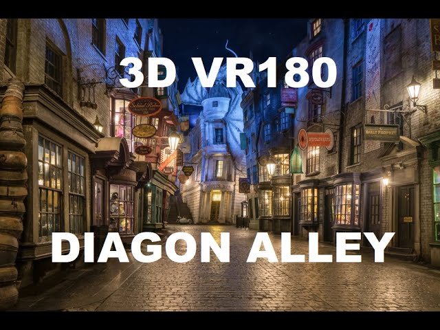 Diagon Alley - Through the Wall - 3D VR180