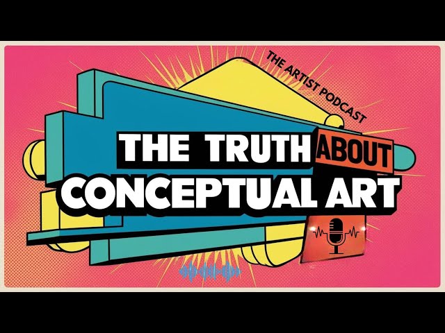 The Truth About Conceptual Art