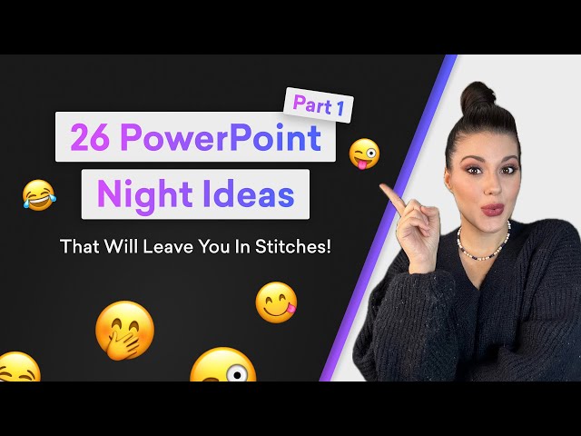 26 PowerPoint Night Ideas That Will Leave You In Stitches 😂 - Part 1