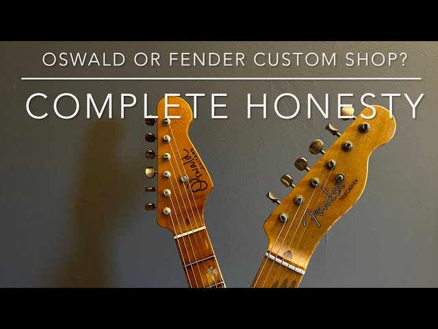 A viewer’s question: Are Oswald really a rival to Fender’s Custom Shop?