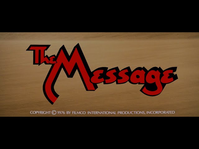 The Message (1976) [4K]