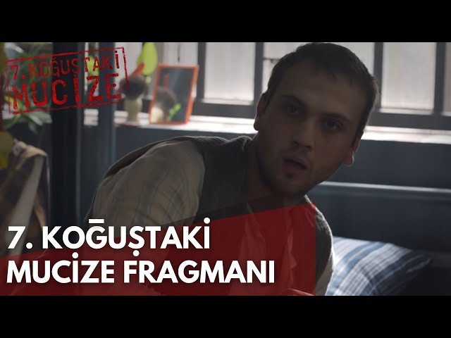 7.Koğuştaki Mucize Fragmanı