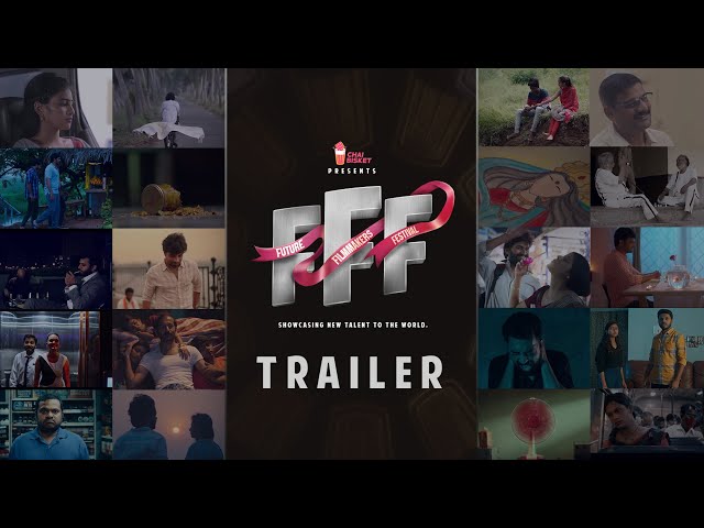 FFF - Future Filmmakers Festival | Trailer