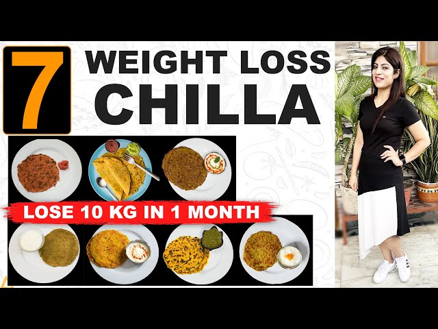 7 Weight Loss Cheela for fast weight loss | Diet Plan for Fast Weight loss | Hindi| Dr Shikha Singh