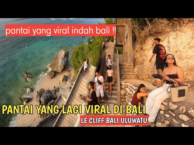 keren !! pantai yang lagi viral di bali - Le clift beach padang padang bali