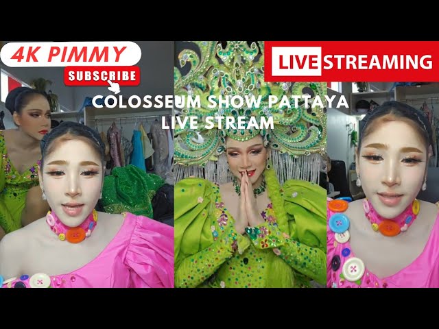 Colosseum Ladyboy Cabaret Show Pattaya LIVE STREAM by Pimmy