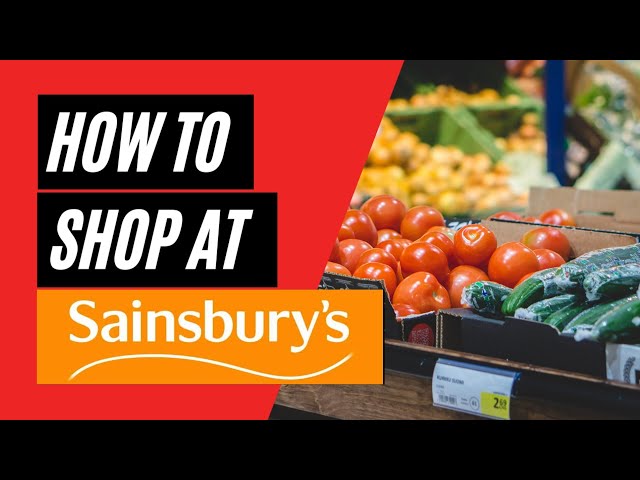 How to Shop at Sainsburys - Food Shopping on a Budget