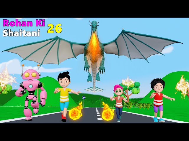 Rohan Ki Shaitani Part 26 | Dragon Wala Cartoon | Pagal Beta | Cs Bisht Vines | Desi Comedy Video