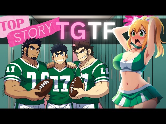 Oops! HE Became a CHEERLEADER!  | TG TF Gender Bender Anime Gender Swap Transgender TF