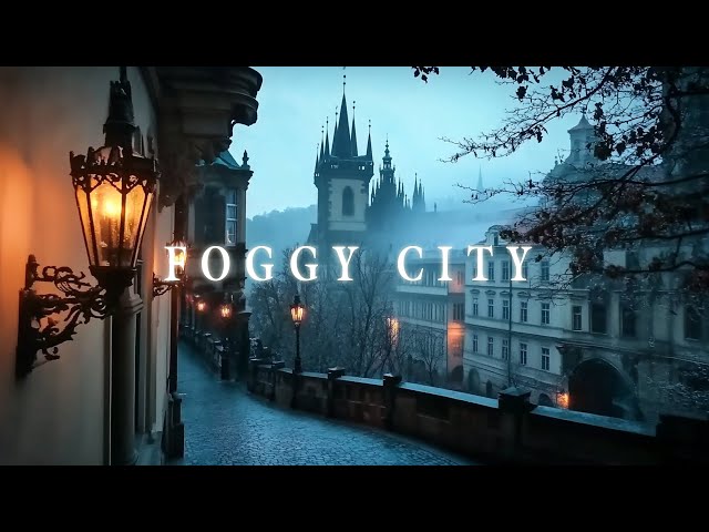 A Walk Through a Fairytale City | Dark Academia Music | Melancholic Piano, Foggy City