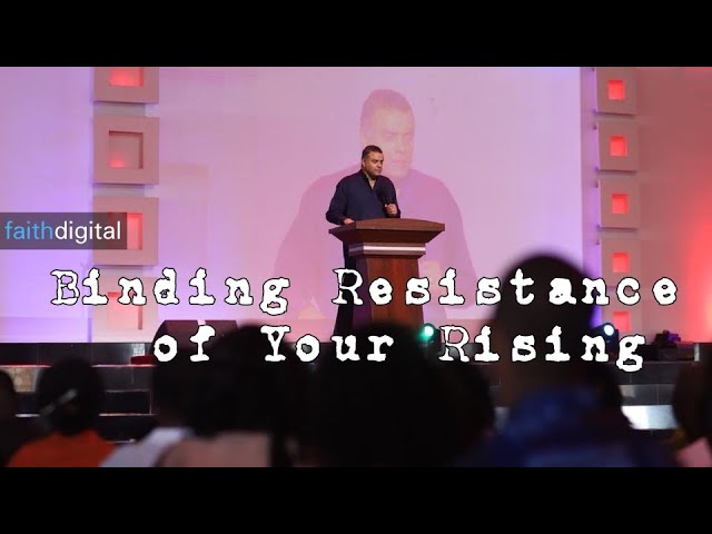 Binding Resistance Against Your Rising (Dag Heward-Mills)