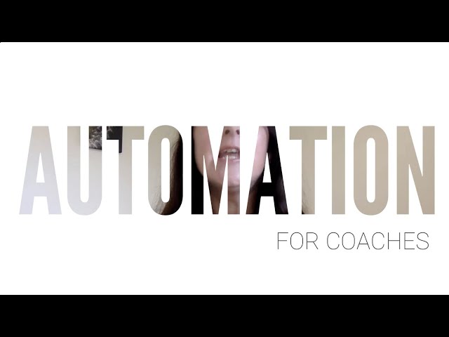 Automation For Coaches To Increase Productivity and Profits