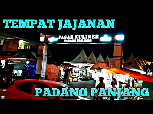 Pasar Kuliner Padang Panjang Sumatera Utara