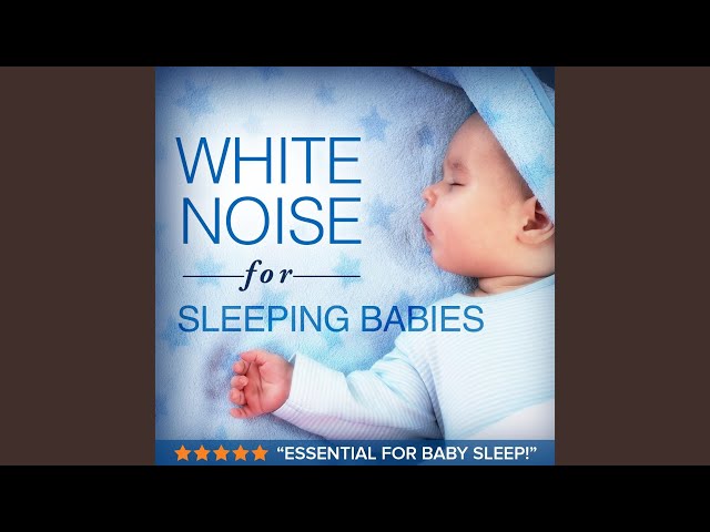 White Noise Sleeping Aid to Help My Baby Fall Asleep, Sleep Through the Night