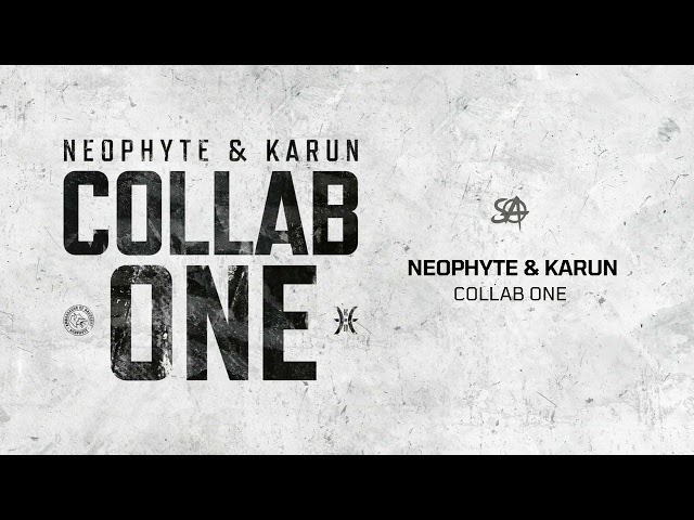 Neophyte & Karun - Collab One