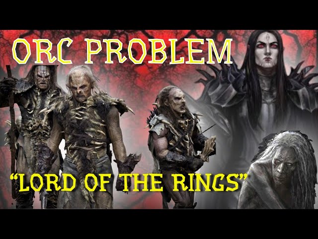 The Dark Origins of Orcs: Unraveling Tolkien's Greatest Mystery!