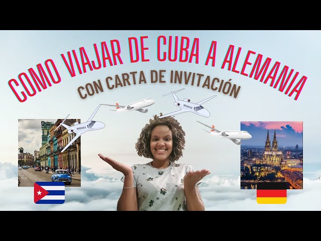 Como viajar de Cuba a Alemania  con visa tipo C| Carta de invitación| Explicación detallada