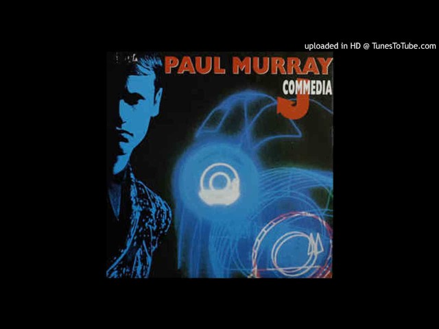 COMMEDIA / PAUL MURRAY