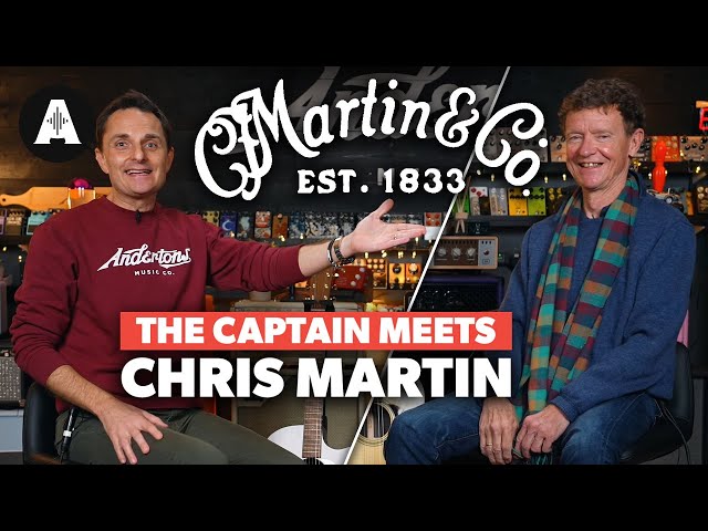 The Captain Meets Chris Martin (Chairman of Martin Guitars)