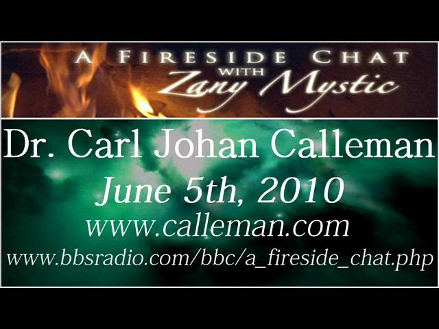 Dr. Carl Johan Calleman on A Fireside Chat with Zany Mystic - June 5th, 2010 - 1/4