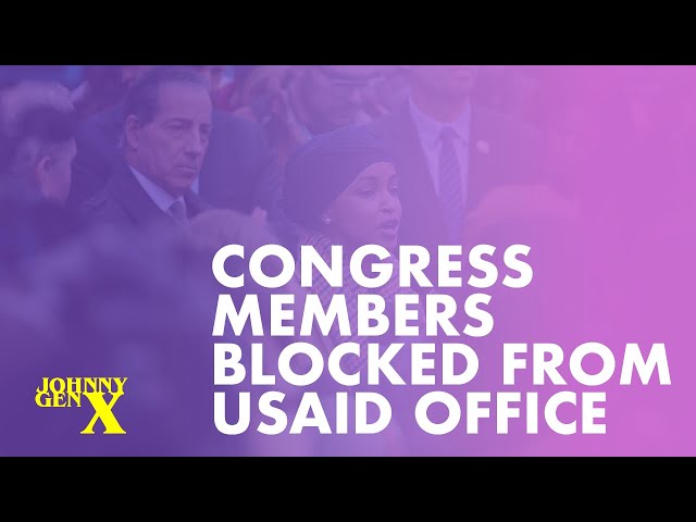 02.02.25 Congress Members Blocked from USAID Office