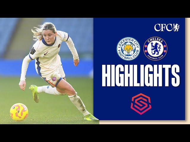 Leicester City Women 1-1 Chelsea Women | HIGHLIGHTS & MATCH REACTION | WSL 24/25