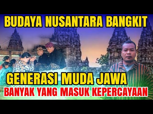 KEBANGKITAN PENGHAYAT KEPERCAYAAN DI JAWA NUSANTARA