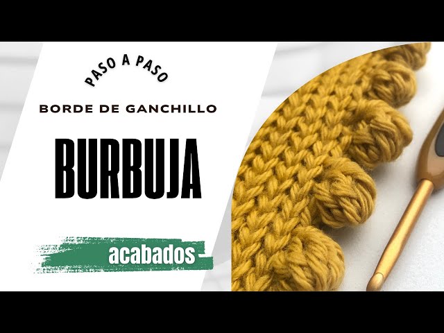 ¡Aprende a Tejer un Borde de Burbujas en Crochet! Dale Volumen y Belleza a tus Proyectos