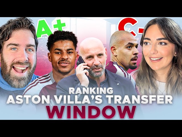 RANKING ASTON VILLA'S TRANSFER WINDOW