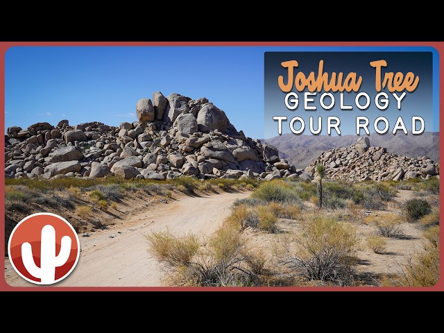 Geology Tour Road | Exploring Earth's Wonders in Joshua Tree National Park